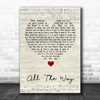 Frank Sinatra All The Way Script Heart Song Lyric Quote Music Print