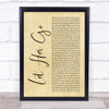 Passenger Let Her Go Rustic Script Song Lyric Quote Music Print