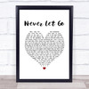 Tom Waits Never Let Go White Heart Song Lyric Quote Music Print