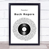 Feeder Buck Rogers Vinyl Record Song Lyric Quote Music Print