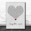 Zapp Computer Love Grey Heart Song Lyric Quote Music Print Zapp Computer Love Grey Heart Song Lyric Quote Music Print