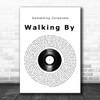 Something Corporate Walking By Vinyl Record Song Lyric Quote Music Print