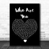 Carrie Underwood Who Are You Black Heart Song Lyric Quote Music Print