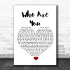 Carrie Underwood Who Are You White Heart Song Lyric Quote Music Print