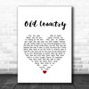 Mark Chesnutt Old Country White Heart Song Lyric Quote Music Print