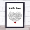 Jack Johnson Upside Down White Heart Song Lyric Quote Music Print