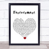 Whitesnake Forevermore White Heart Song Lyric Quote Music Print