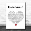 Whitesnake Forevermore White Heart Song Lyric Quote Music Print