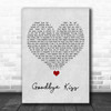 Kasabian Goodbye Kiss Grey Heart Song Lyric Quote Music Print