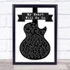Celine Dion My Heart Will Go On Black & White Guitar Song Lyric Music Wall Art Print