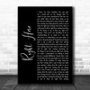 Staind Right Here Black Script Song Lyric Quote Music Print