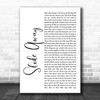 Oasis Slide Away White Script Song Lyric Quote Music Print