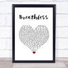 Nick Cave & The Bad Seeds Breathless White Heart Song Lyric Quote Music Print