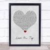 Beyonce Knowles Love On Top Grey Heart Song Lyric Quote Music Print