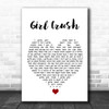 Little Big Town Girl Crush White Heart Song Lyric Quote Music Print