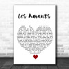 Charles Dumont Les Amants White Heart Song Lyric Quote Music Print