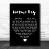 Nat King Cole Nature Boy Black Heart Song Lyric Quote Music Print