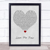 John Legend Love Me Now Grey Heart Song Lyric Quote Music Print