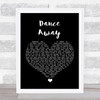 Roxy Music Dance Away Black Heart Song Lyric Quote Music Print