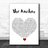 Bastille The Anchor White Heart Song Lyric Quote Music Print