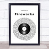 Embrace Fireworks Vinyl Record Song Lyric Quote Music Print