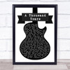 Christina Perri A Thousand Years Black & White Guitar Song Lyric Music Wall Art Print
