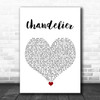 Sia Chandelier White Heart Song Lyric Quote Music Print