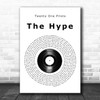 Twenty One Pilots The Hype Vinyl Record Song Lyric Quote Music Print