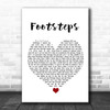 Daniel O'Donnell Footsteps White Heart Song Lyric Quote Music Print