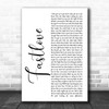 George Michael Fastlove White Script Song Lyric Quote Music Print