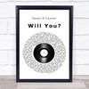 Hazel O'Connor Will You Vinyl Record Song Lyric Quote Music Print