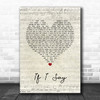 Mumford & Sons If I Say Script Heart Song Lyric Quote Music Print