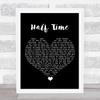Amy Winehouse Half Time Black Heart Song Lyric Quote Music Print