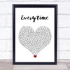 Ariana Grande Everytime White Heart Song Lyric Quote Music Print