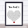 Stevie Wonder You And I White Heart Song Lyric Quote Music Print