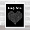 Taylor Swift Long Live Black Heart Song Lyric Quote Music Print