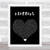 Why Don't We 8 Letters Black Heart Song Lyric Quote Music Print