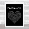 John Denver Follow Me Black Heart Song Lyric Quote Music Print