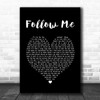 John Denver Follow Me Black Heart Song Lyric Quote Music Print