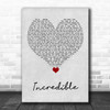 James TW Incredible Grey Heart Song Lyric Quote Music Print