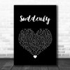 Angry Anderson Suddenly Black Heart Song Lyric Quote Music Print