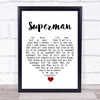 Black Coffee Superman White Heart Song Lyric Quote Music Print