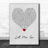 Gary Barlow Let Me Go Grey Heart Song Lyric Quote Music Print