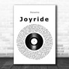 Roxette Joyride Vinyl Record Song Lyric Quote Music Print