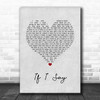 Mumford & Sons If I Say Grey Heart Song Lyric Quote Music Print