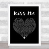 Jason Walker Kiss Me Black Heart Song Lyric Quote Music Print