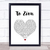 Lauryn Hill To Zion White Heart Song Lyric Quote Music Print