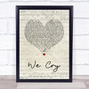 The Script We Cry Script Heart Song Lyric Quote Music Print