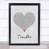 Iggy Azalea Trouble Grey Heart Song Lyric Quote Music Print