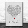 Wretch 32 6 Words Grey Heart Song Lyric Quote Music Print